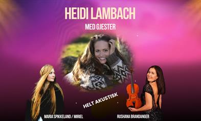 Heidi Lambach med gjester