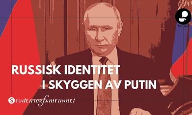 Russisk identitet i skyggen av Putin