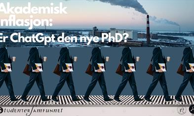 Akademisk inflasjon: Er Chat GPT, den neste PhD?