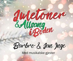 Juletoner & Allsang i Boden