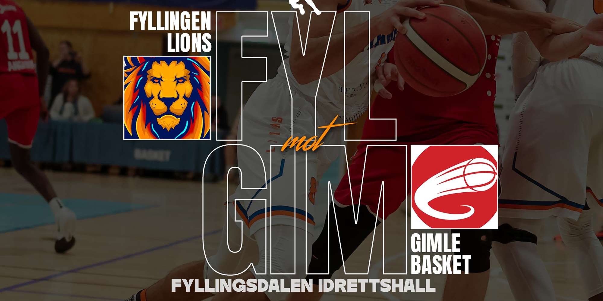 Basketligaen: Fyllingen Lions - Gimle