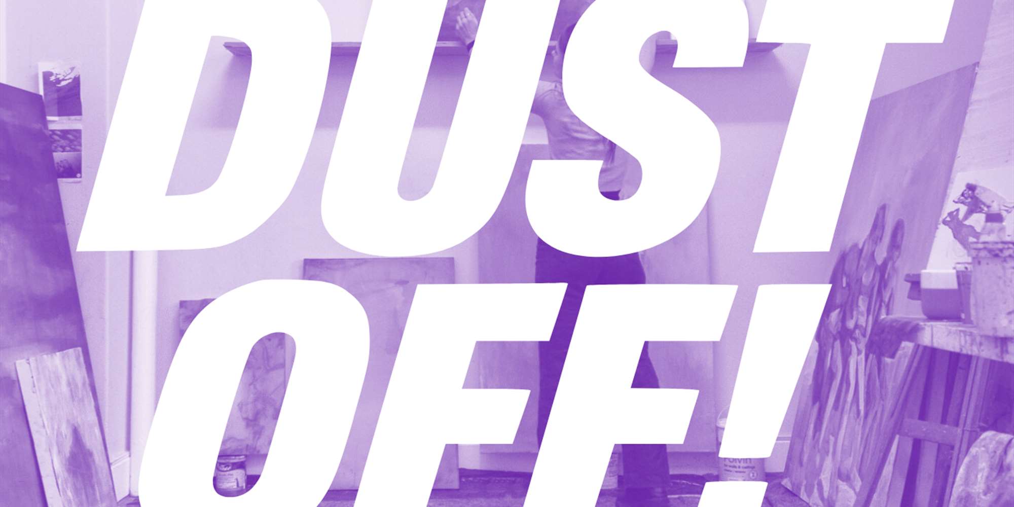 Dust Off! - Art Sale