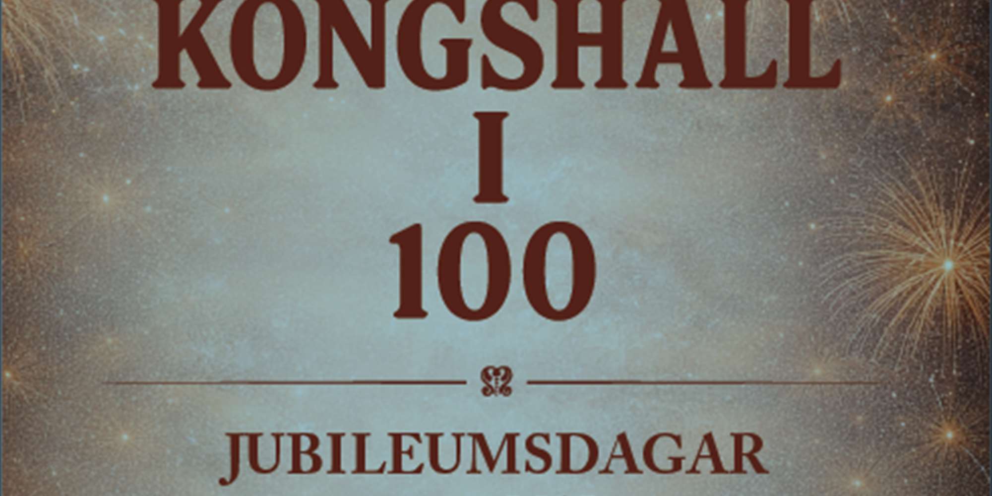 Kongshall i 100