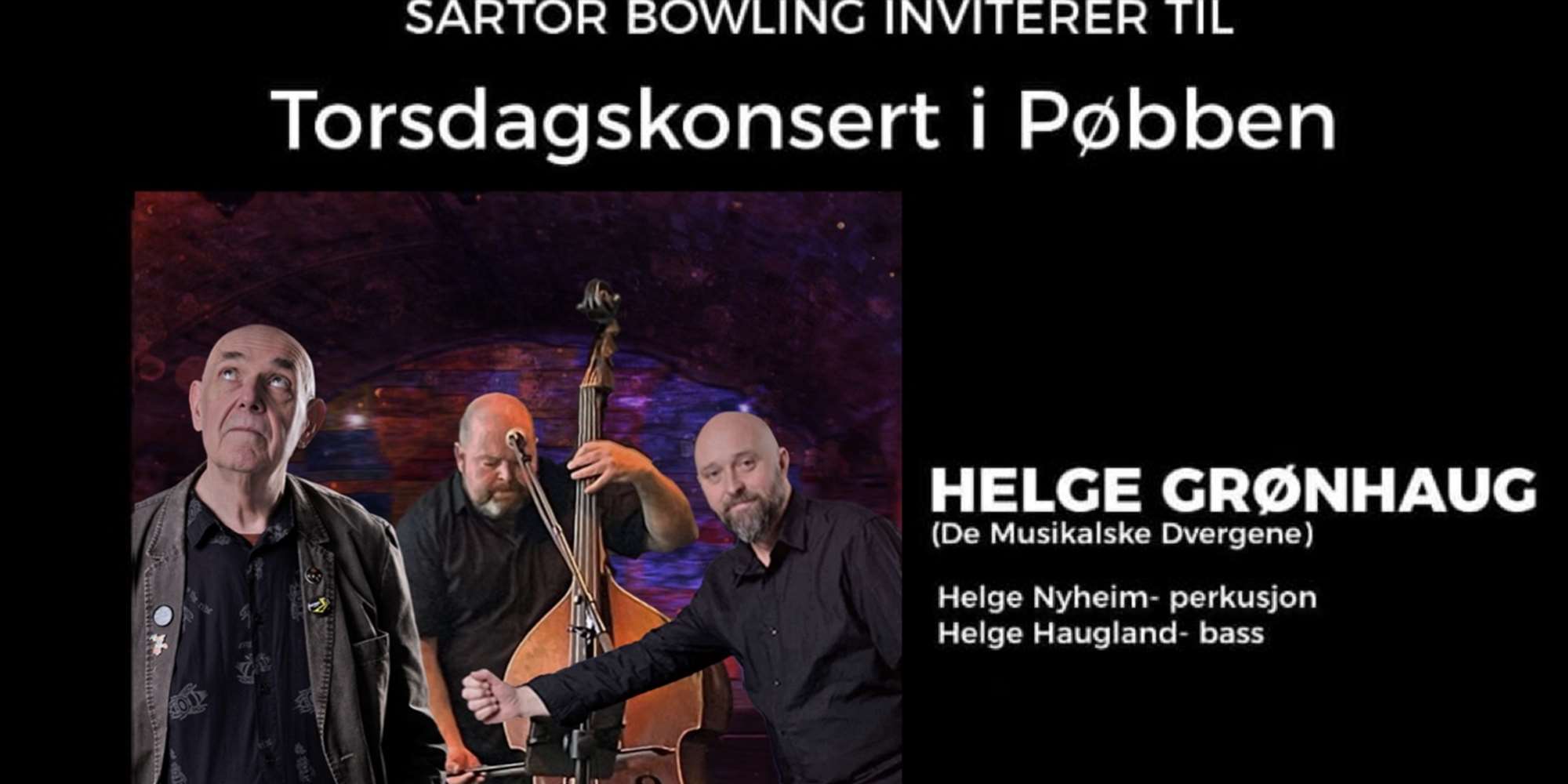 Torsdagskonsert med Helge Grønhaug i Pøbben på Sartor Bowling