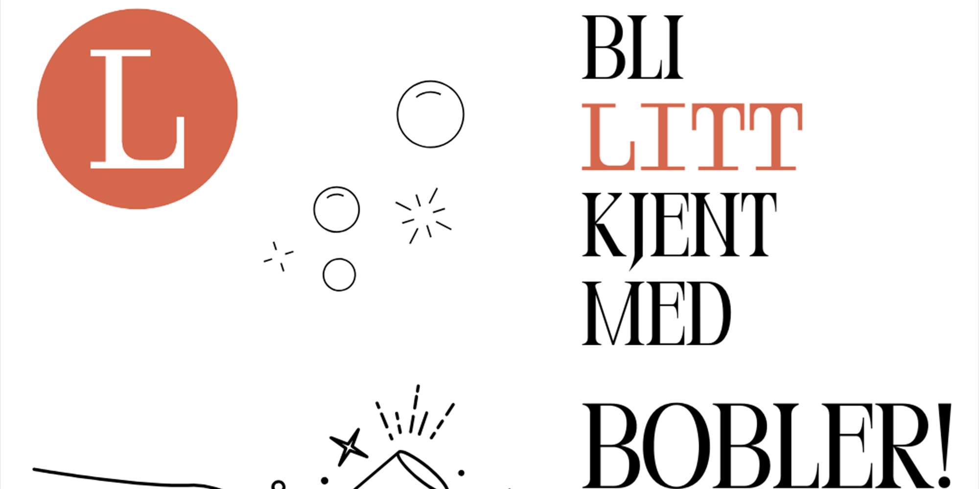 Bli LITT kjent med bobler