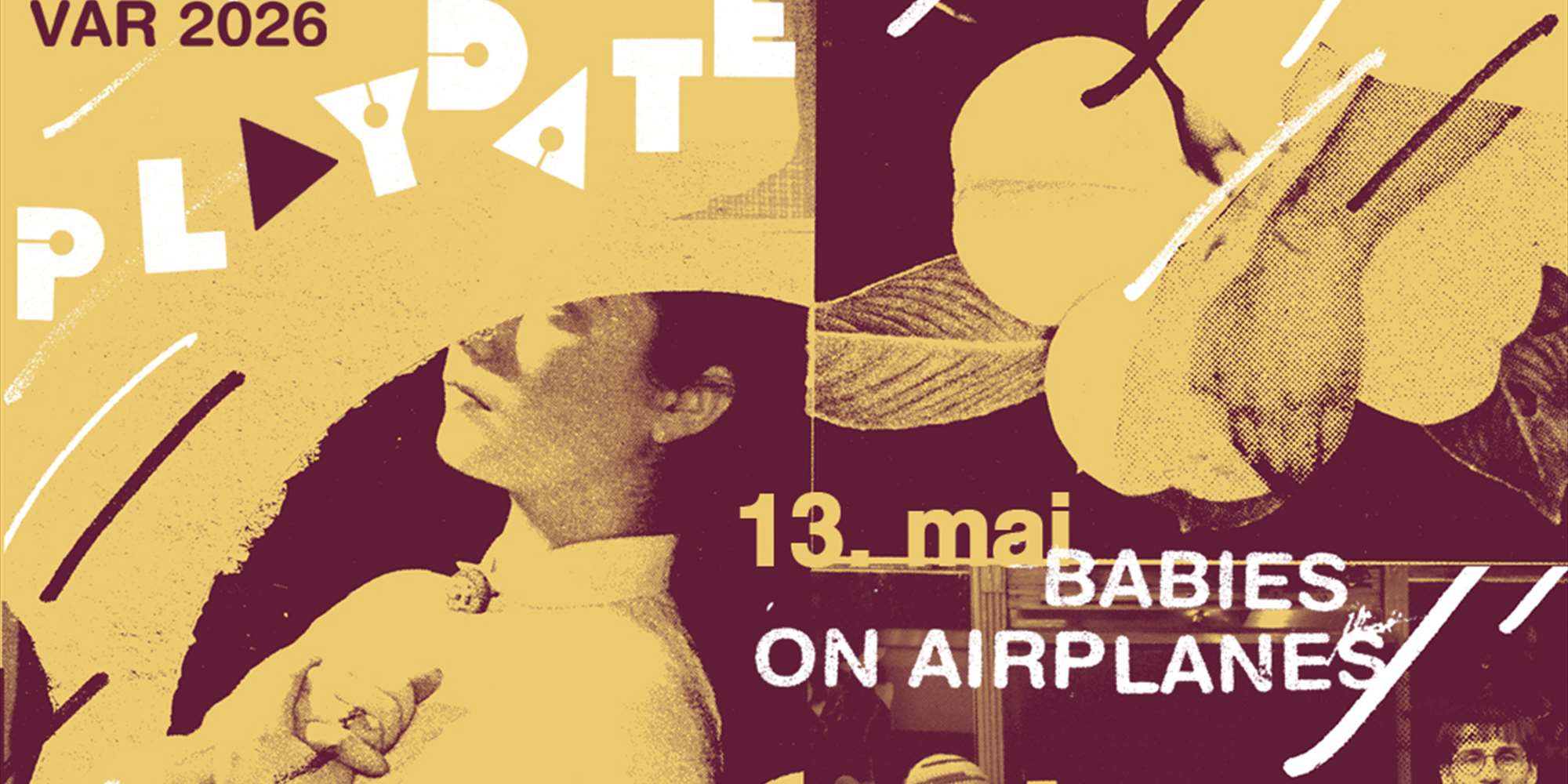 PLAYDATE: Babies on Airplanes x Skrotfabrikken