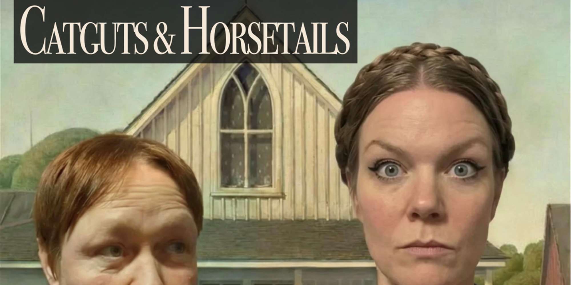 Catguts & Horsetails