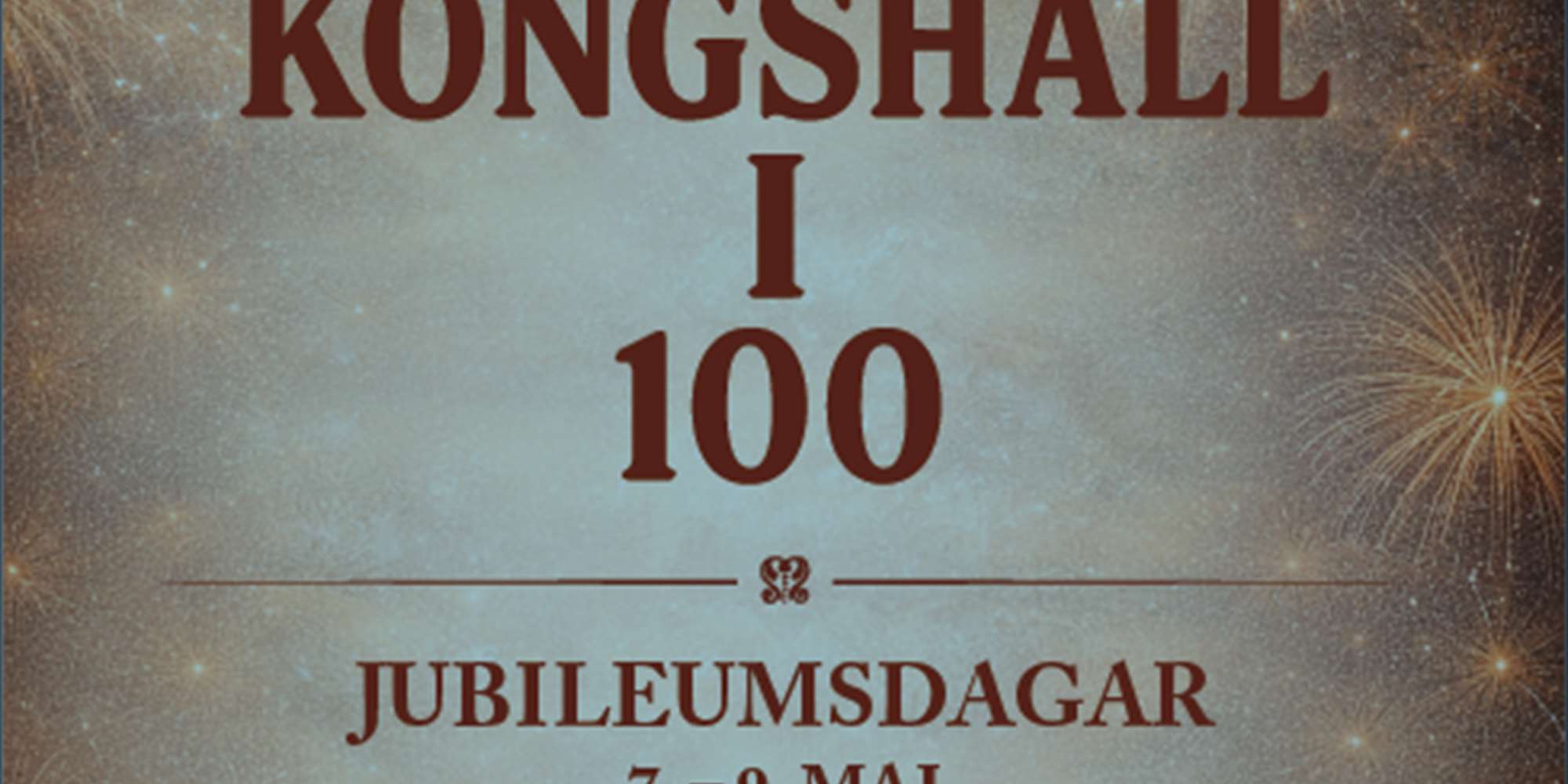 Kongshall i 100