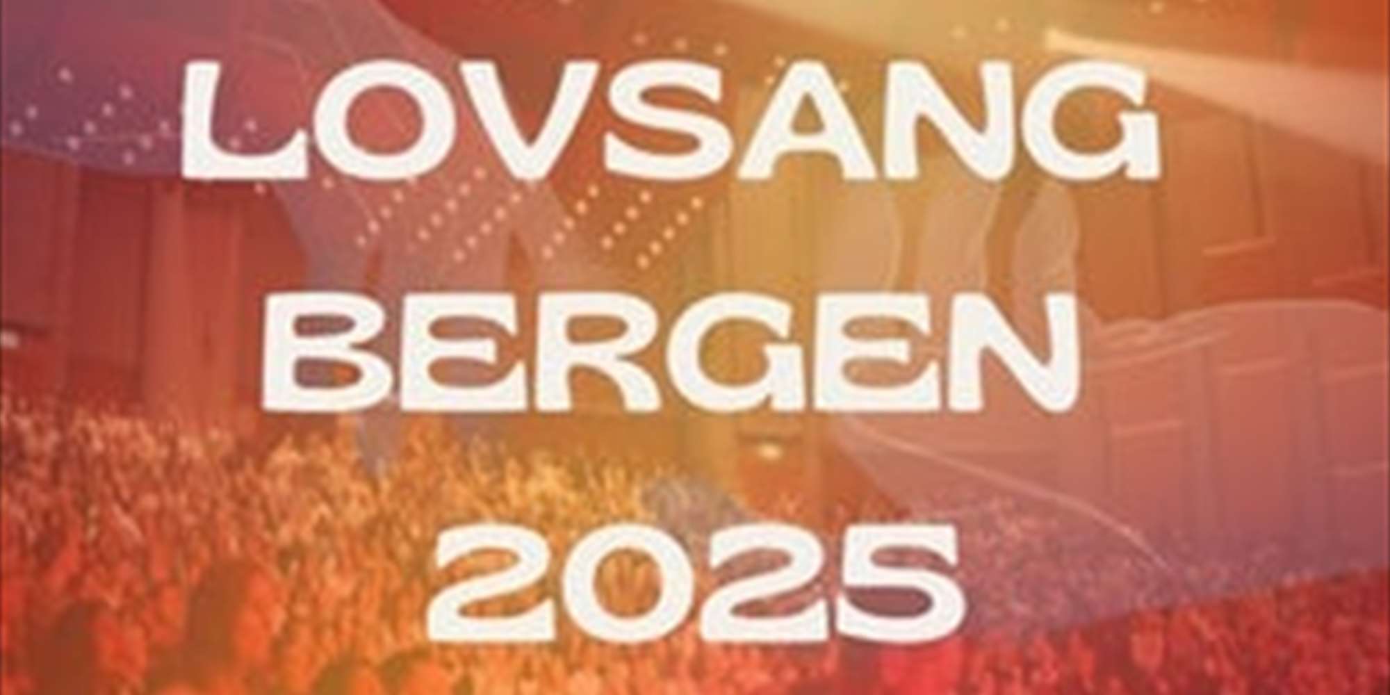 Lovsang Bergen 2025