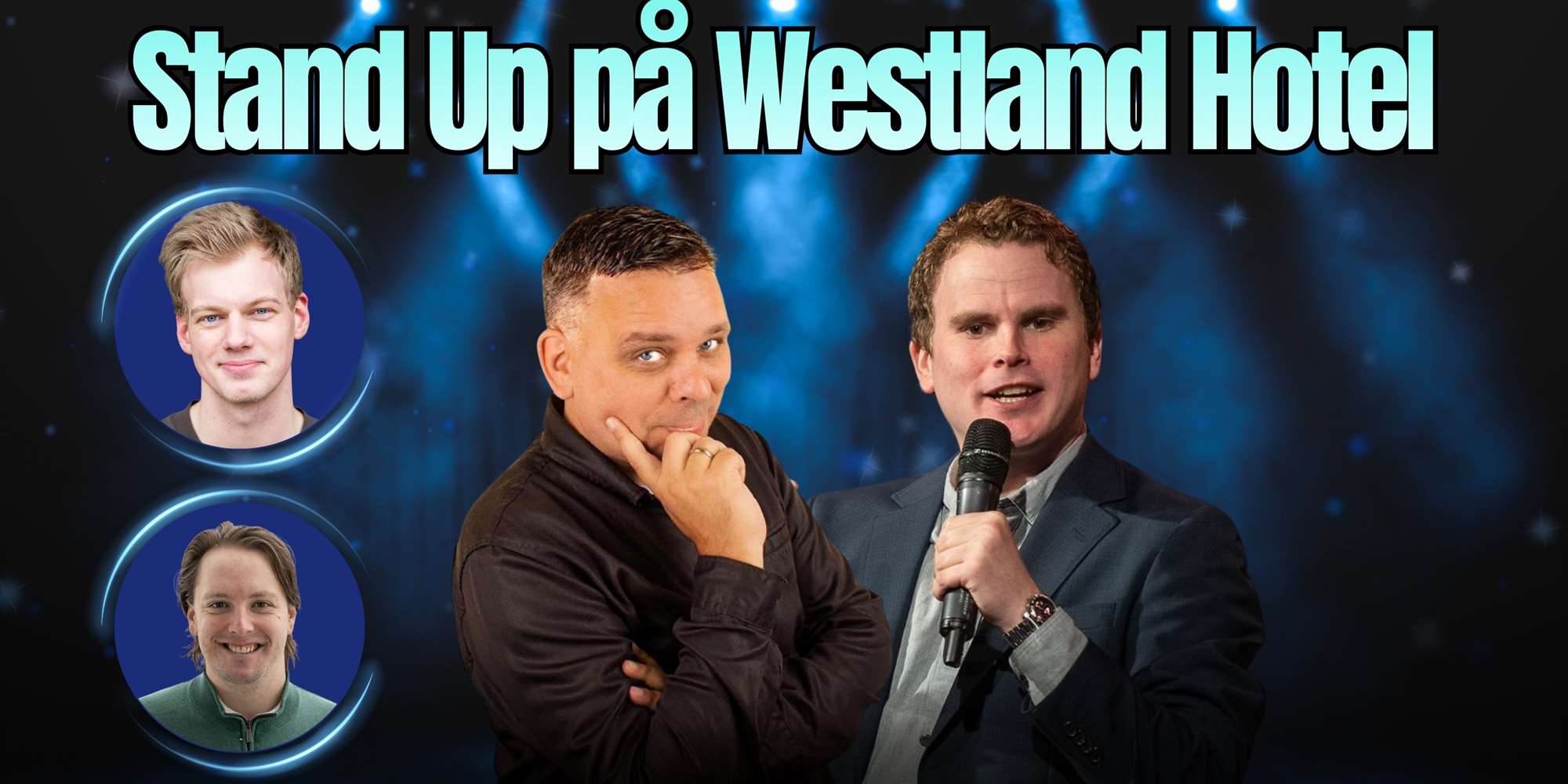 Stand Up på Westland Hotel