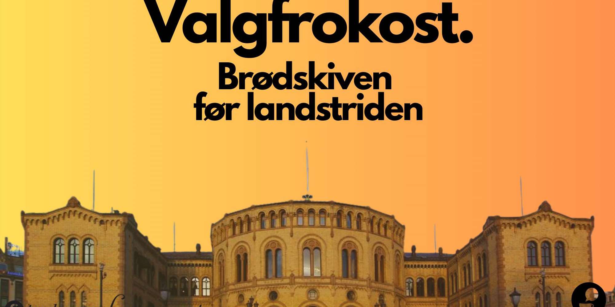 Valgfrokost: Brødskiven før landstriden