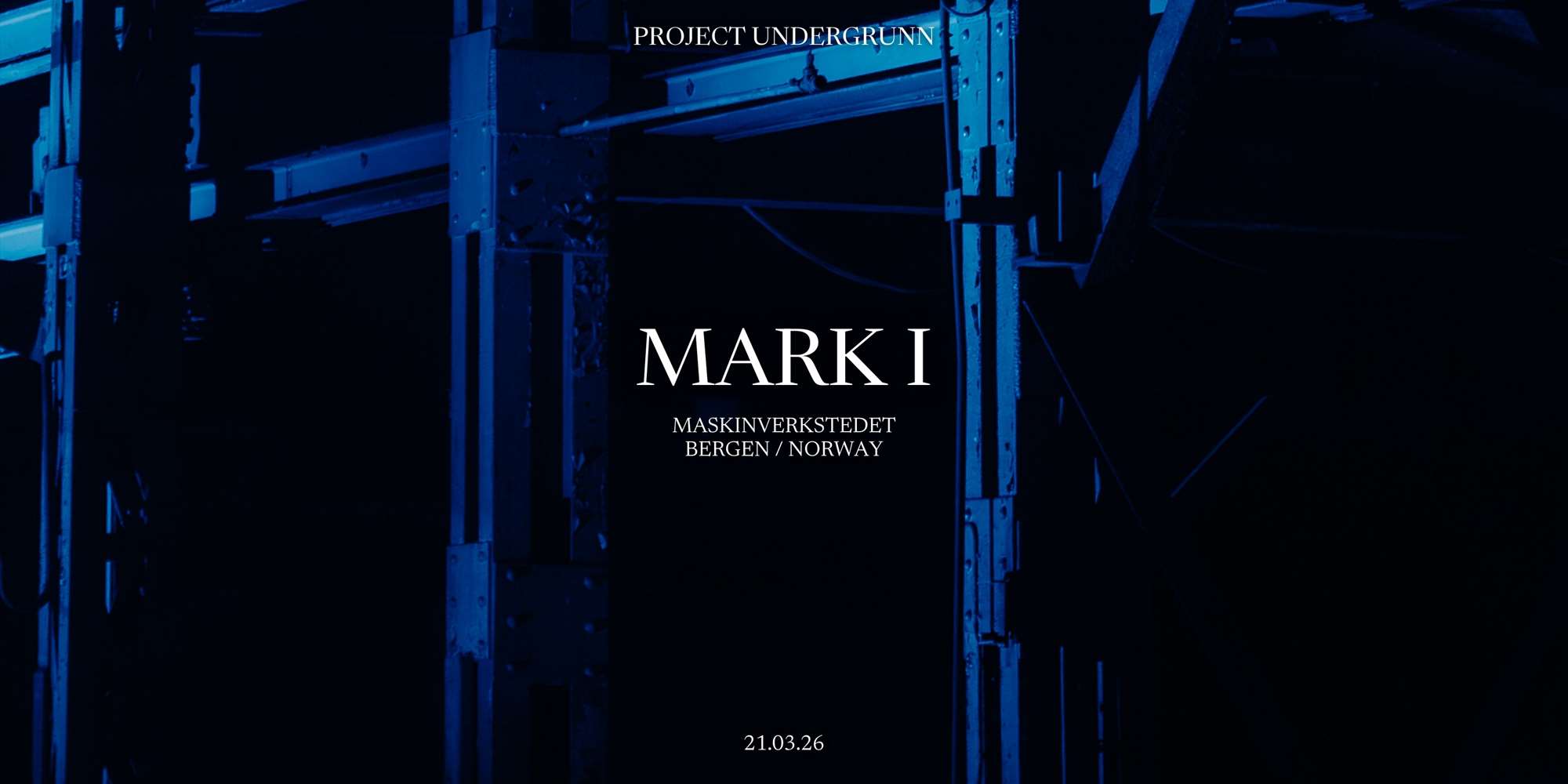PROJECT: UNDERGRUNN - MARK I