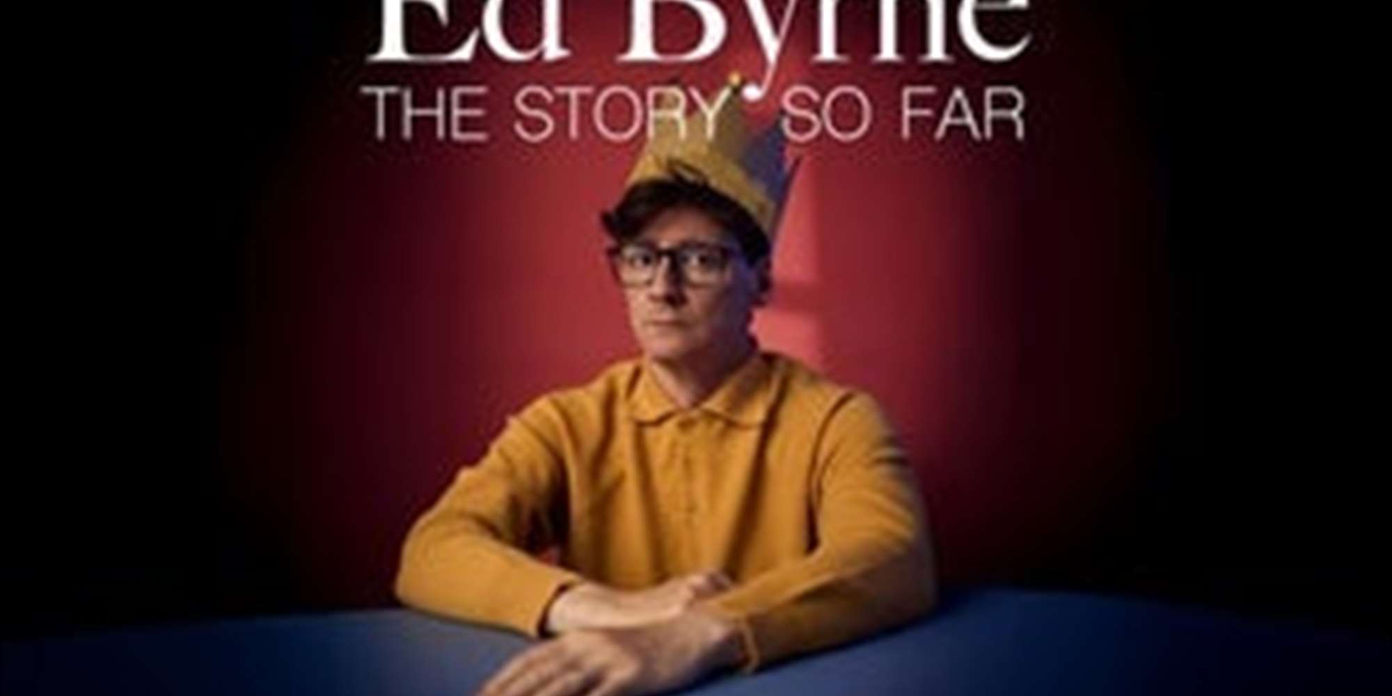 Ed Byrne "The Story So Far"