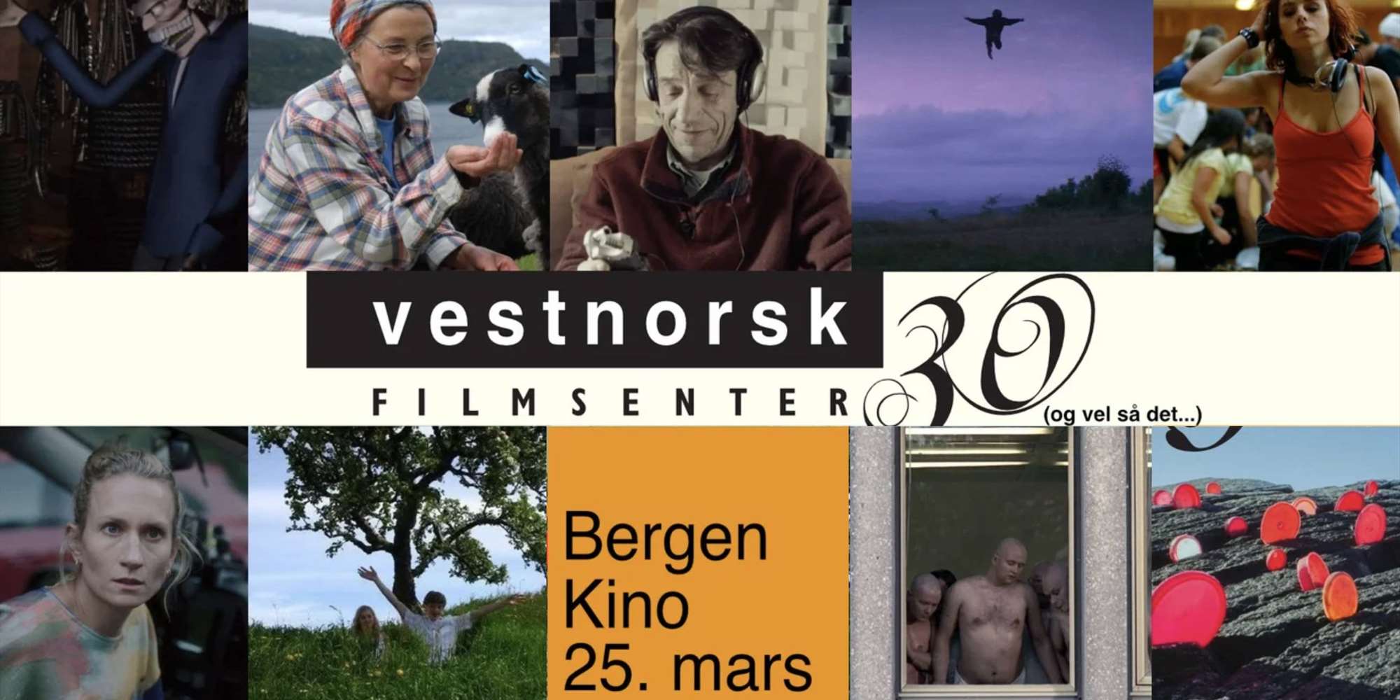 Vestnorsk filmsenter 30 år!