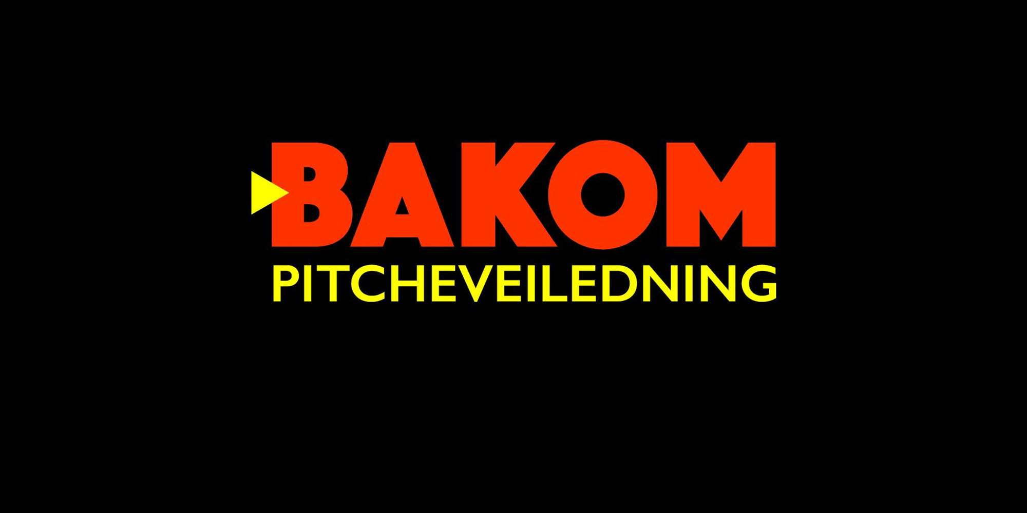 BAKOM pitcheveiledning