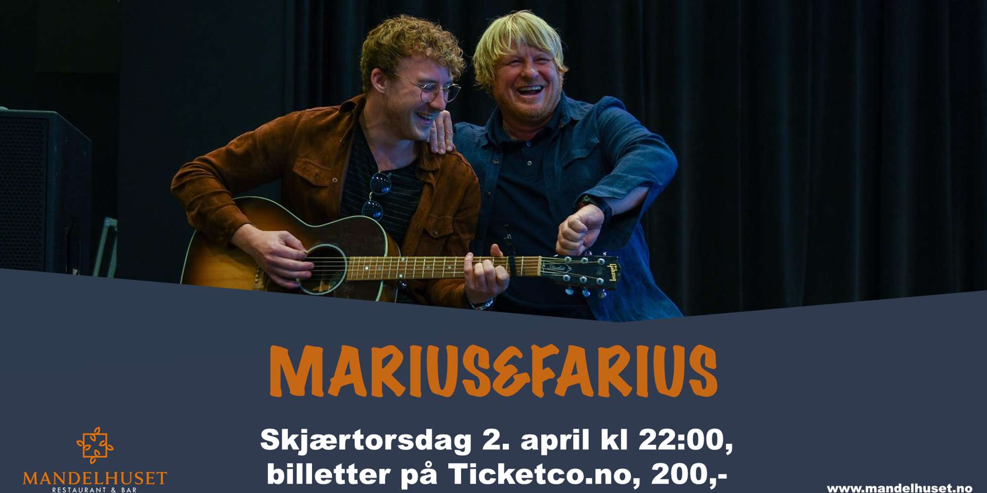 MariusogFarius på Mandelhuset skjærtorsdag