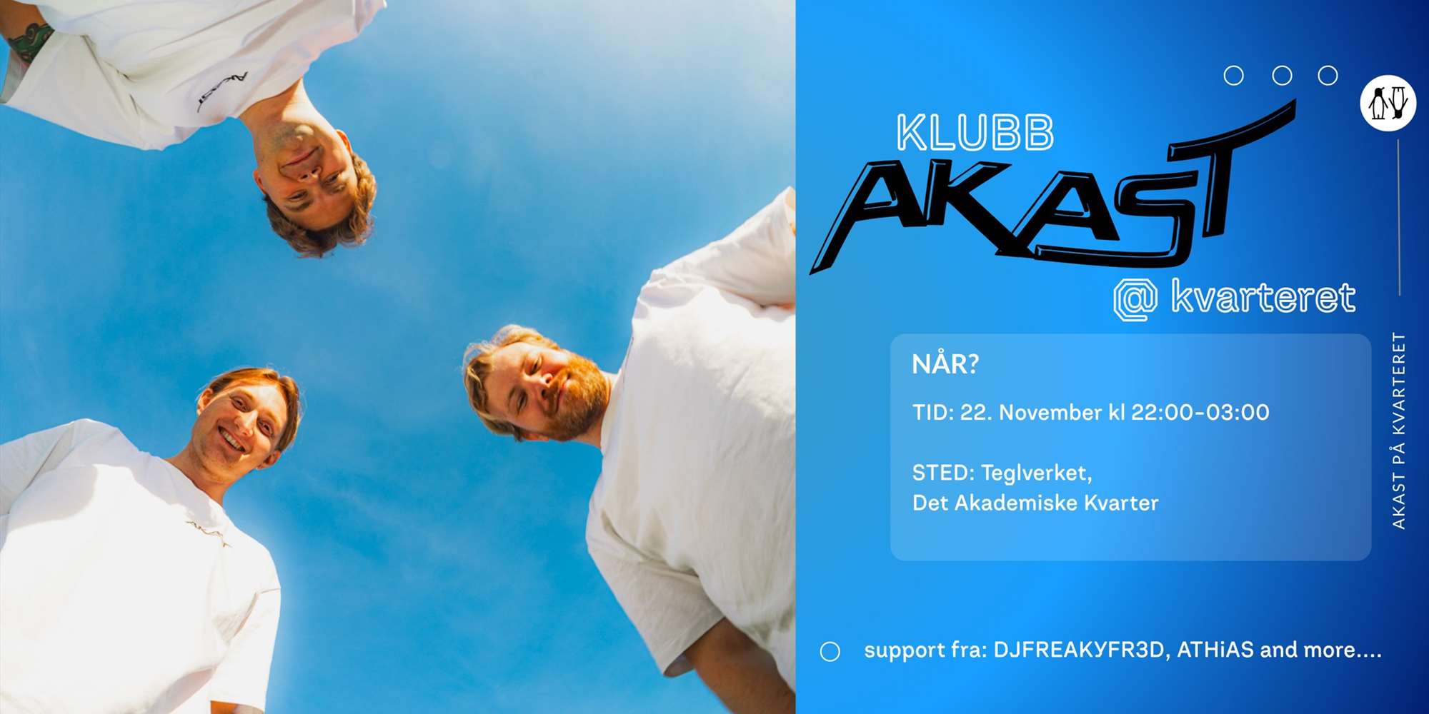 KLUBB AKAST @ Kvarteret