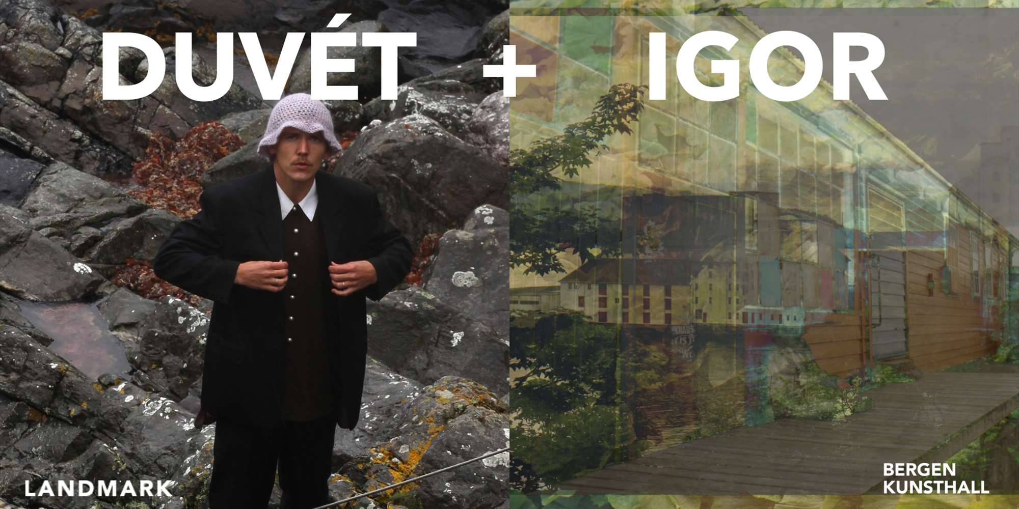 Duvét + Igor