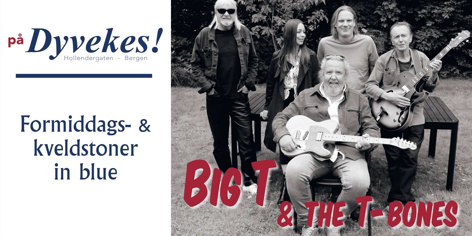 Big T & The T-bones