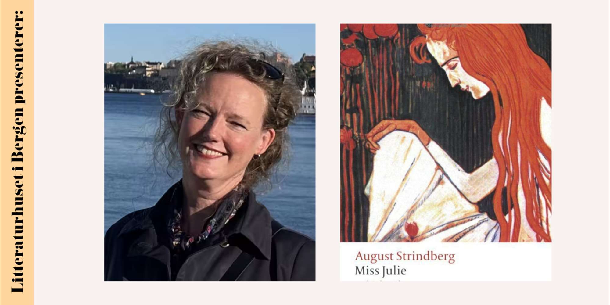 Klassikaren: August Strindberg og Fröken Julie