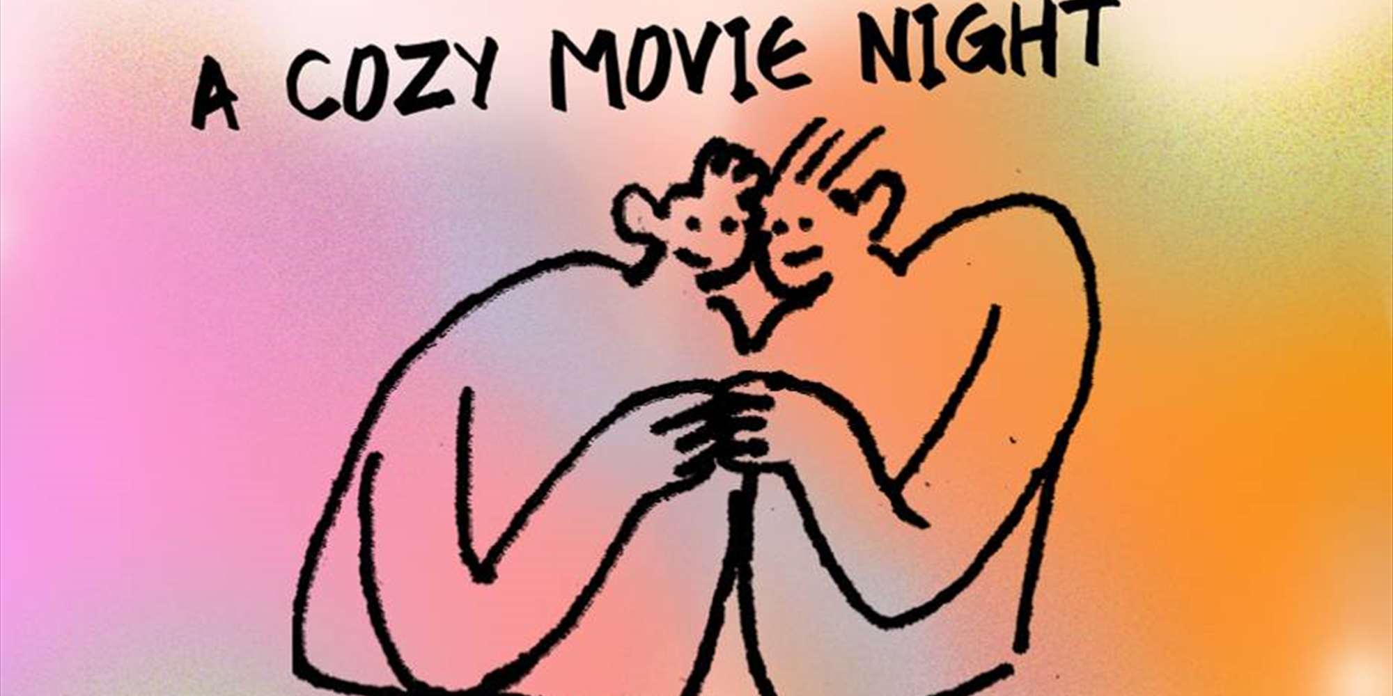 HELLO - A cozy movie night