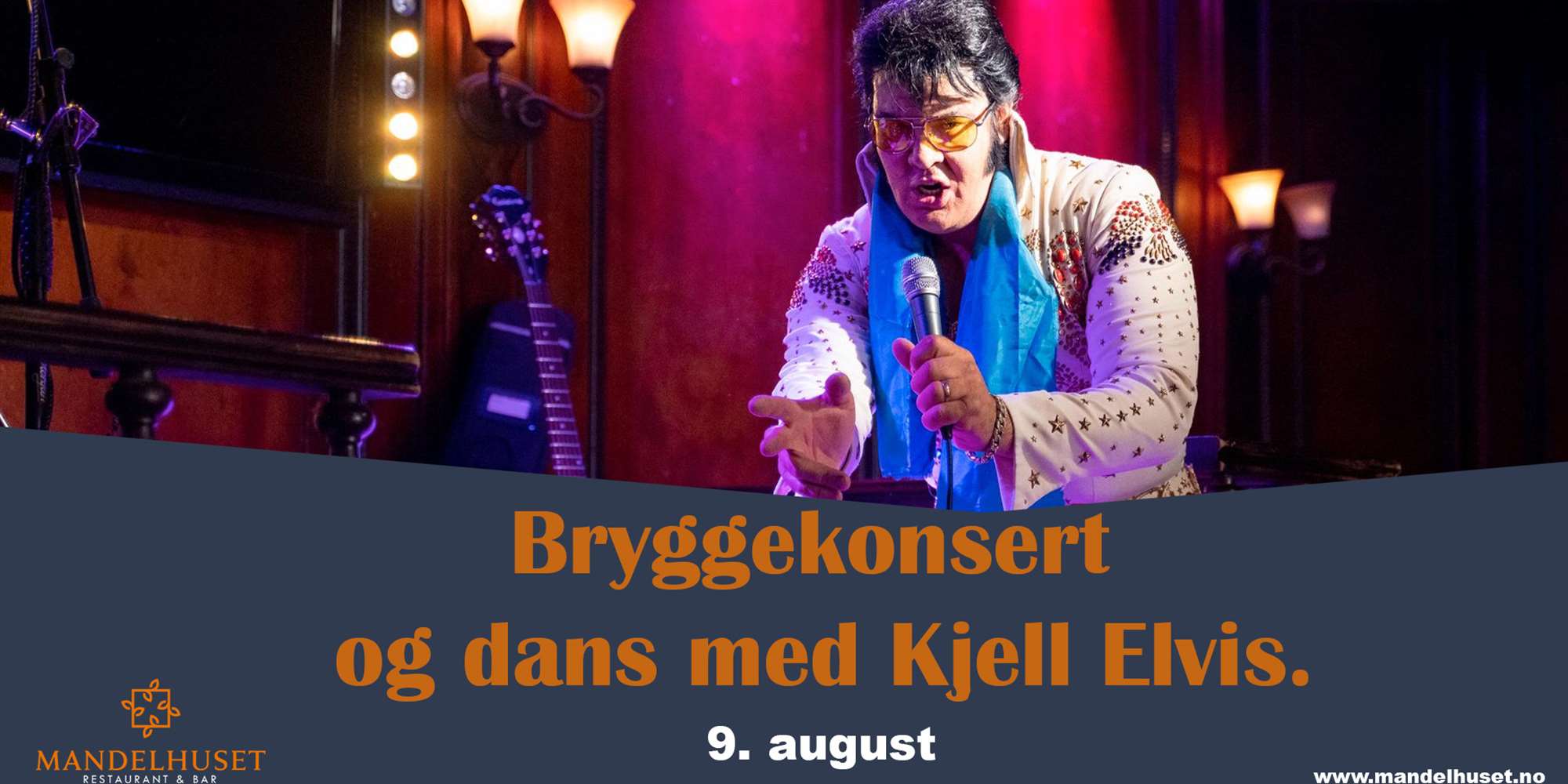 Bryggekonsert og dans med Kjell Elvis på Mandelhuset