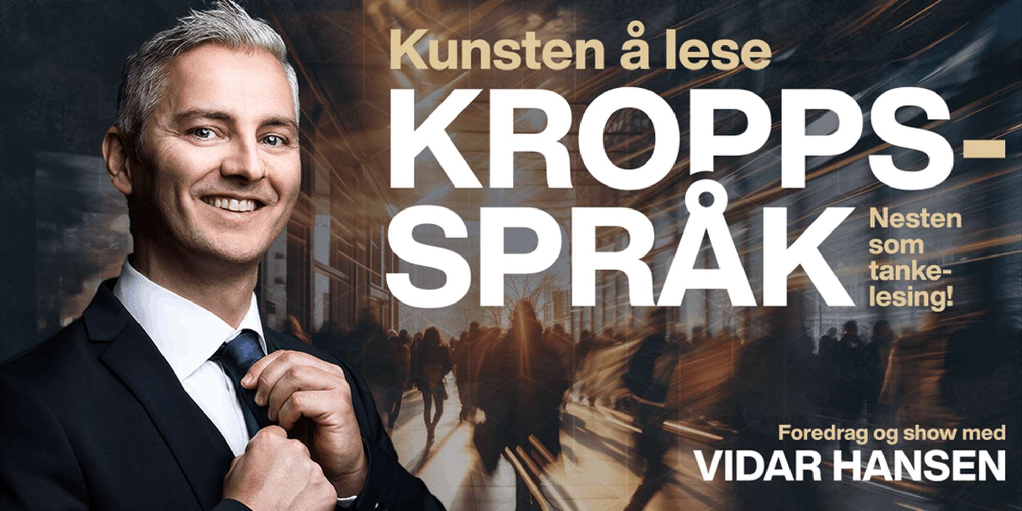 Kunsten å lese kroppsspråk med Vidar Hansen