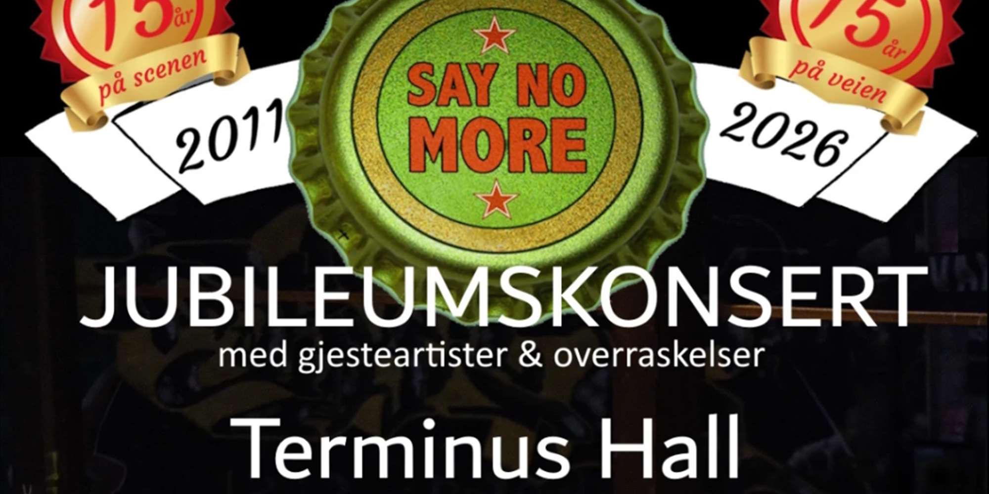 Jubileumskonsert - Say No More