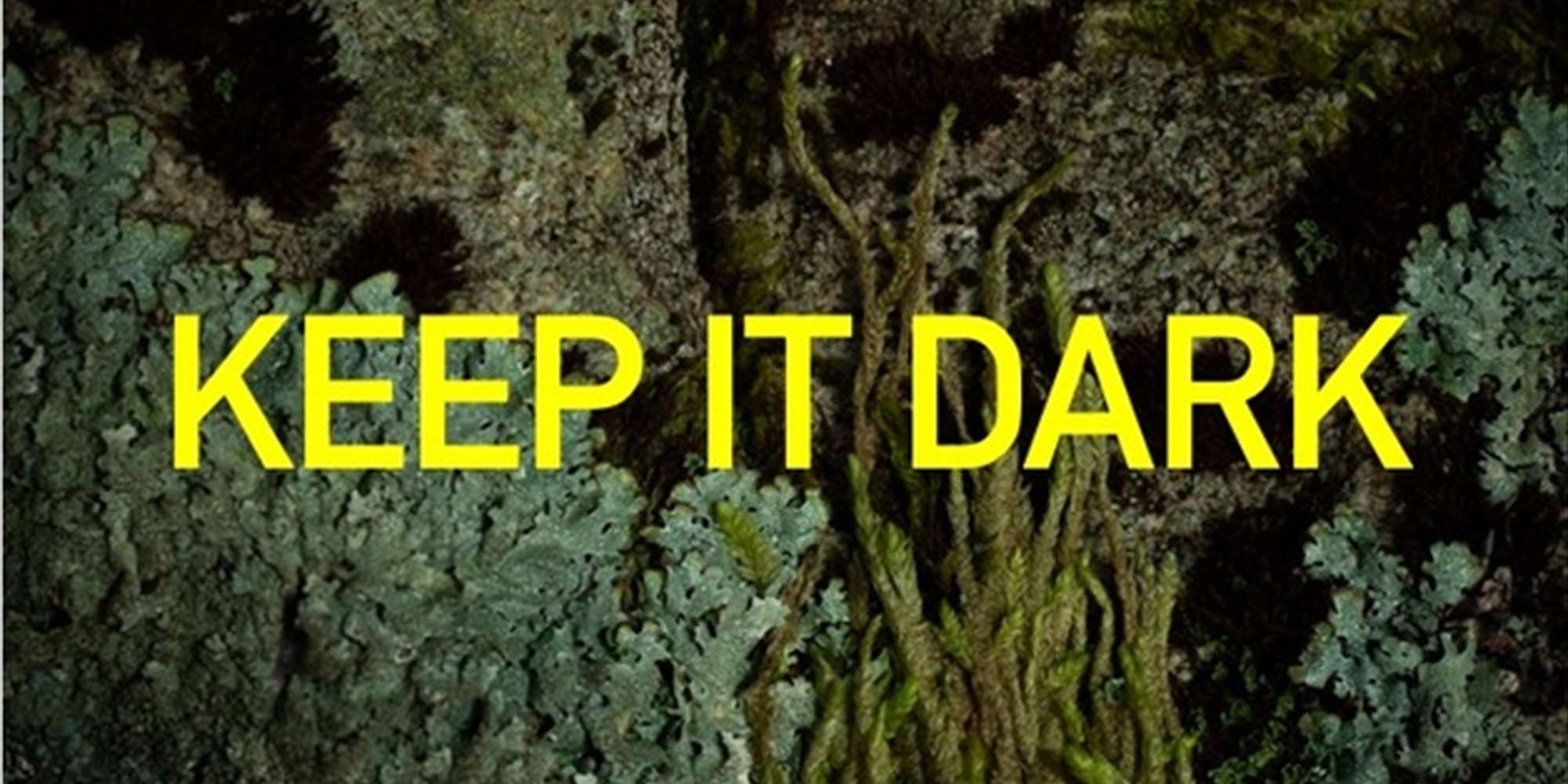 Keep It Dark
