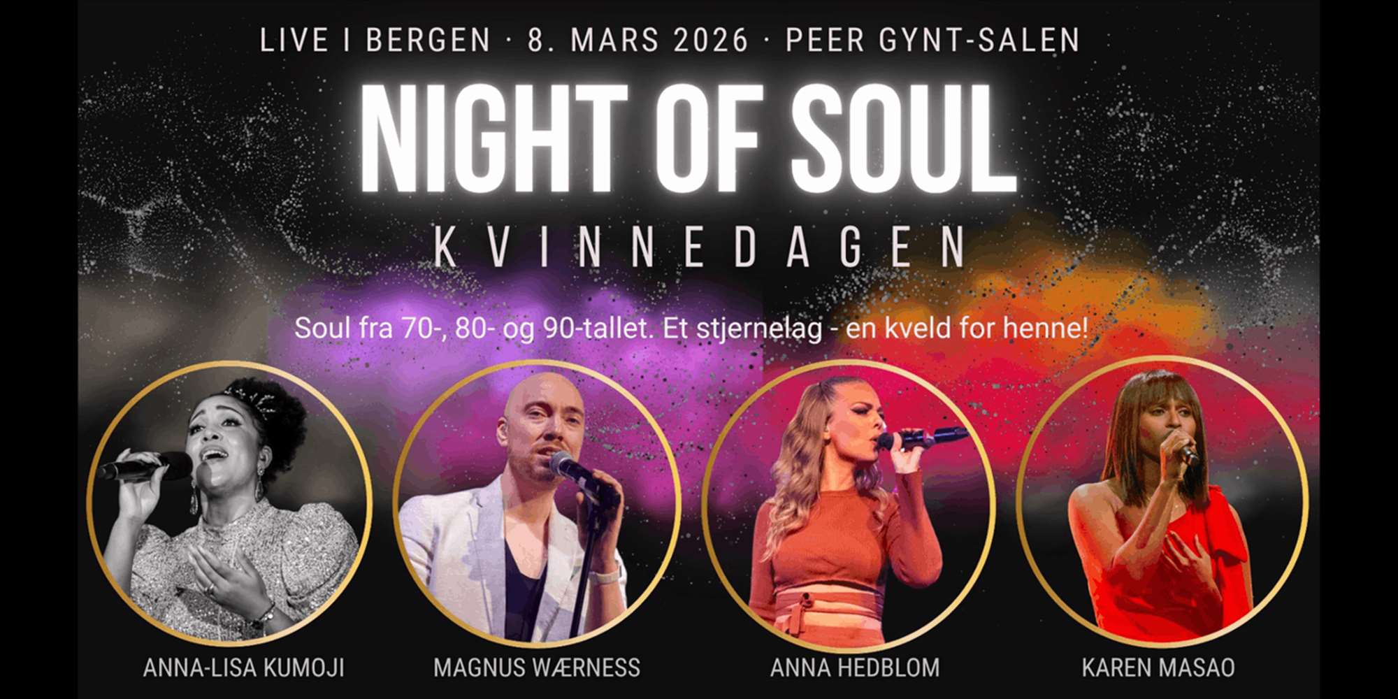 .Night of Soul – en magisk kveld for henne!