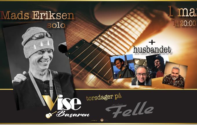 MADS ERIKSEN SOLO og ViseBasarens husband