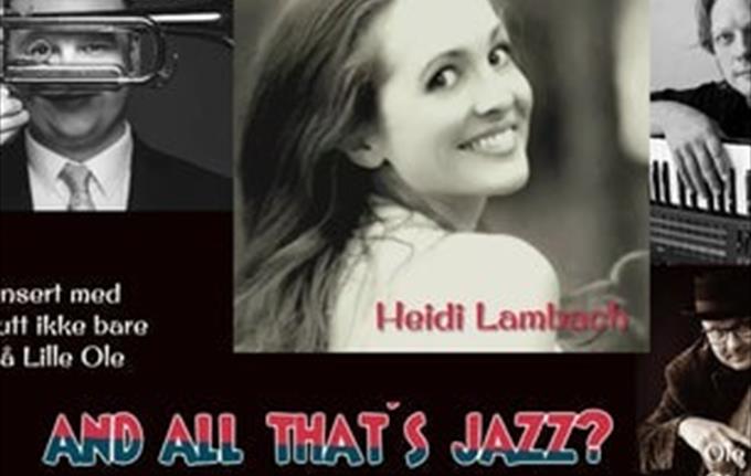 And All That´s Jazz? En konsert med absolutt ikke bare jazz.