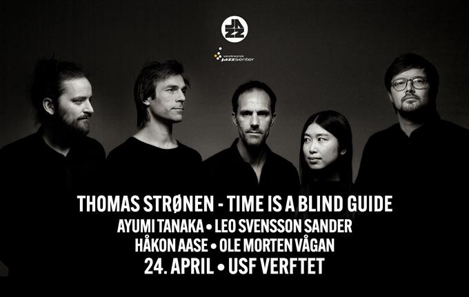 TIME IS A BLIND GUIDE