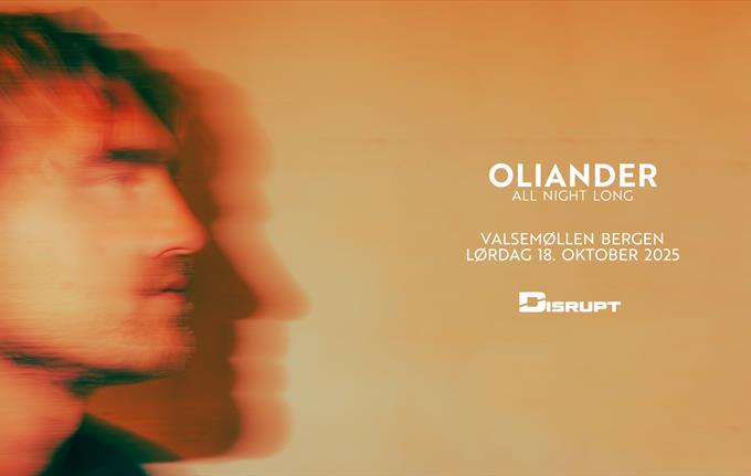 OLIANDER – ALL NIGHT LONG @ VALSEMØLLEN