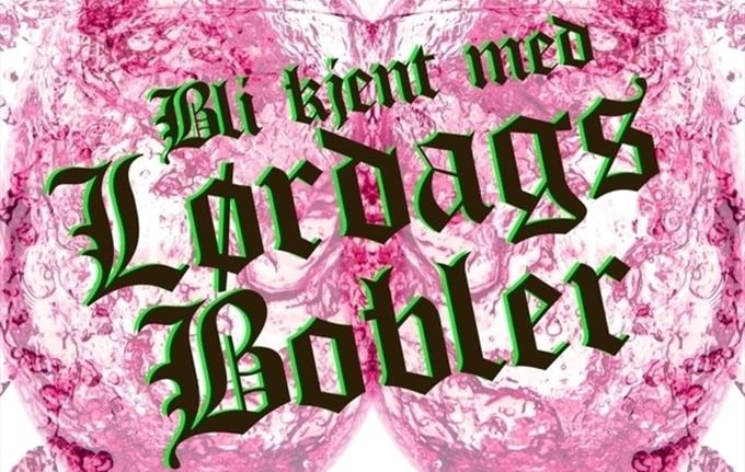 Bli kjent med: LØRDAGSBOBLER