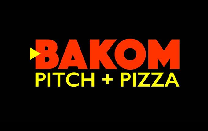 BAKOM PITCH + PIZZA