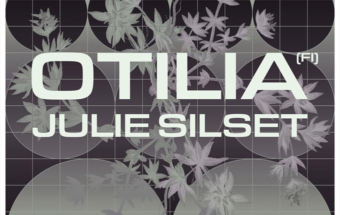 Ideophone Records pres: Otilia (FI) og Julie Silset