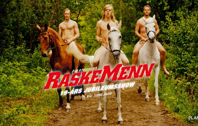 RASKE MENN 19-års jubileumsshow