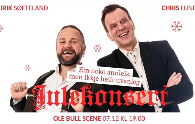 Julekonsert med Eirik Søfteland og Chris Lund