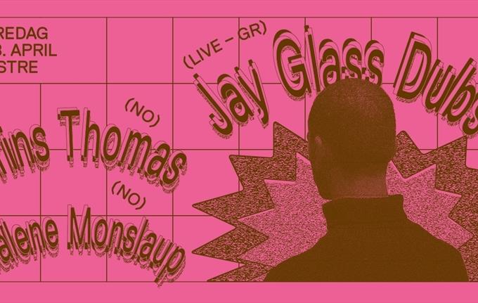 Jay Glass Dubs (live) + Prins Thomas + Malene Monslaup