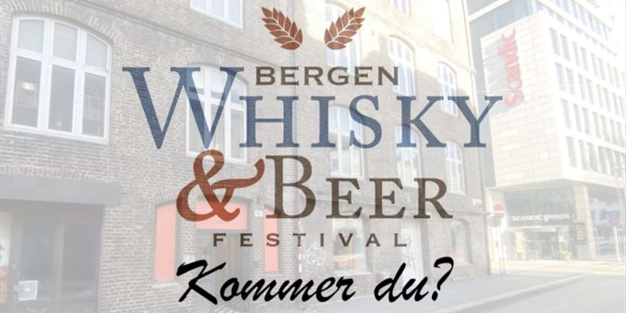 BERGEN WHISKY & BEER FESTIVAL 2027 BERGEN WHISKY & BEER FESTIVAL 2027