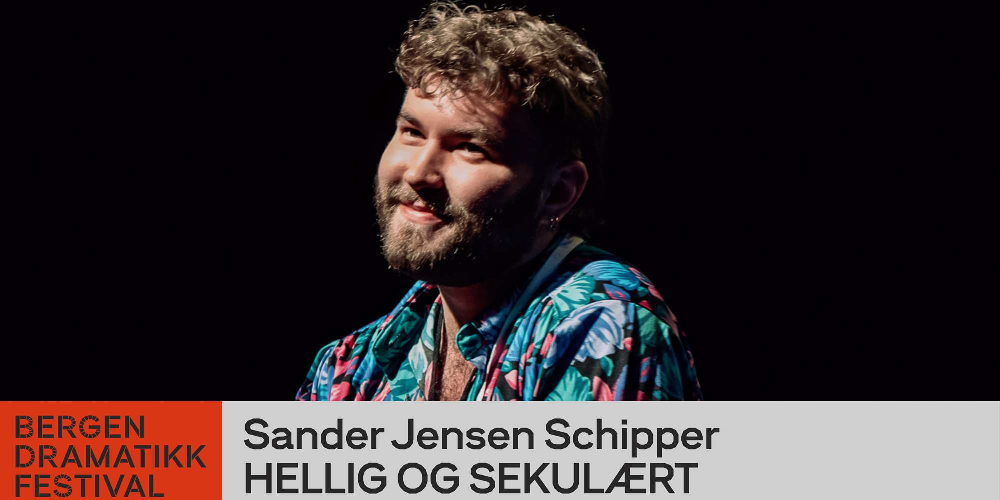 BERGEN DRAMATIKKFESTIVAL BERGEN DRAMATIKKFESTIVAL