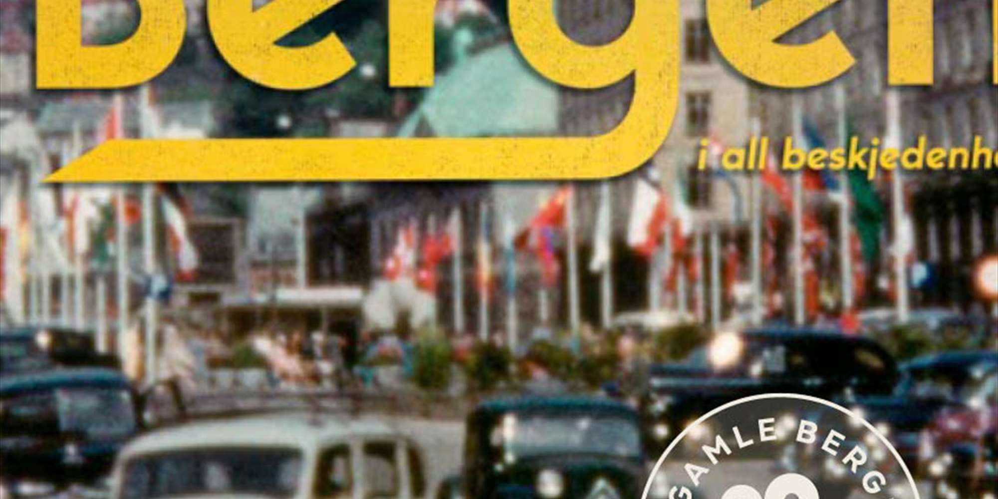 Bergen i all beskjedenhet filmvisning Bergen i all beskjedenhet filmvisning