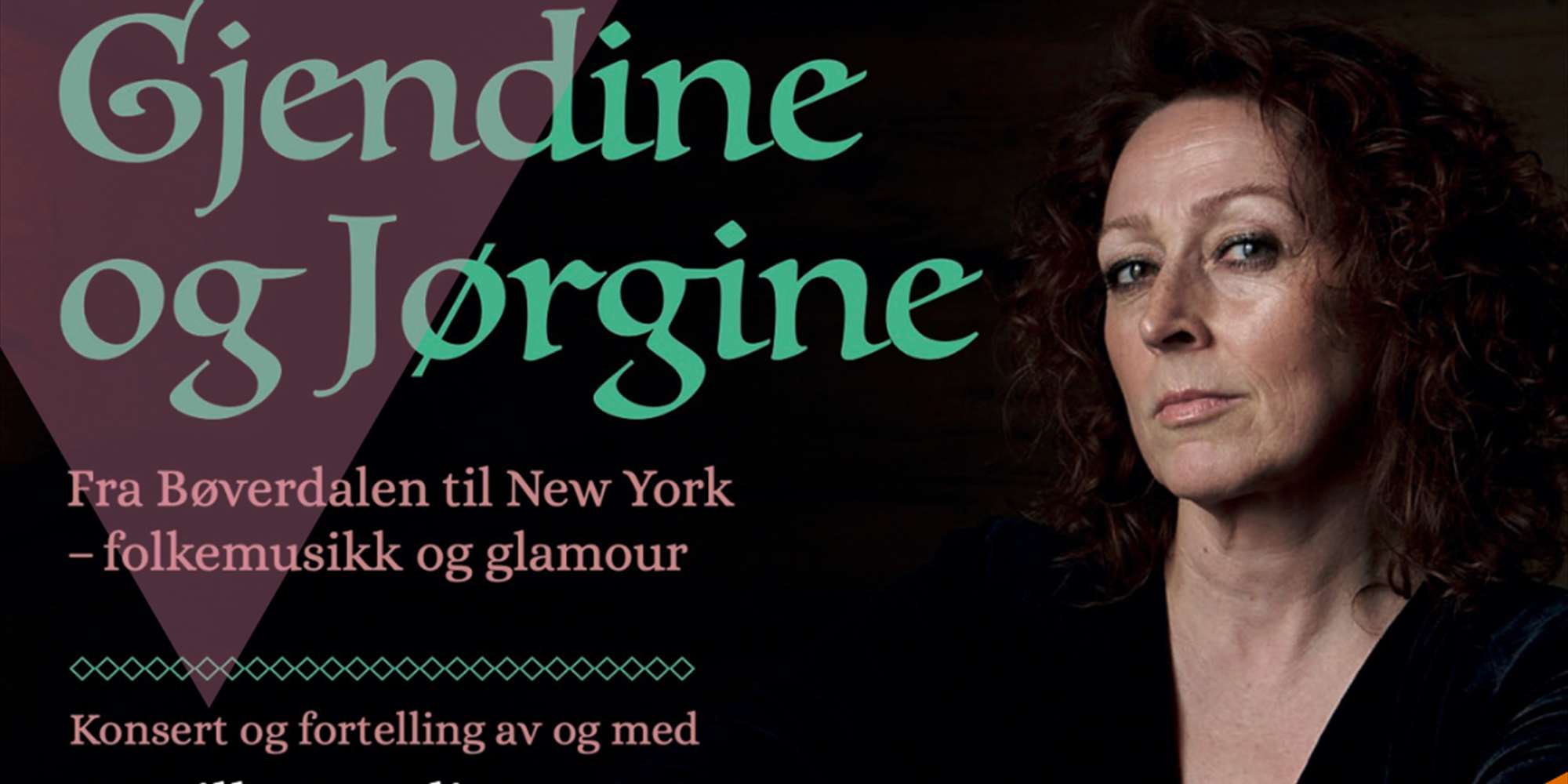 Camilla Granlien: Gjendine og Jørgine Camilla Granlien: Gjendine og Jørgine