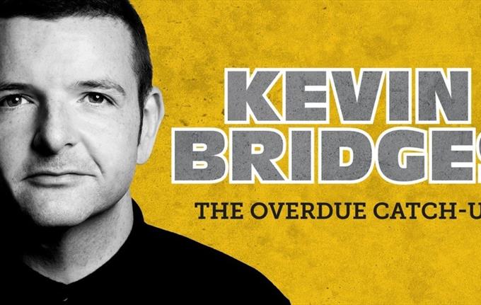 Kevin Bridges - The Overdue Catch-up