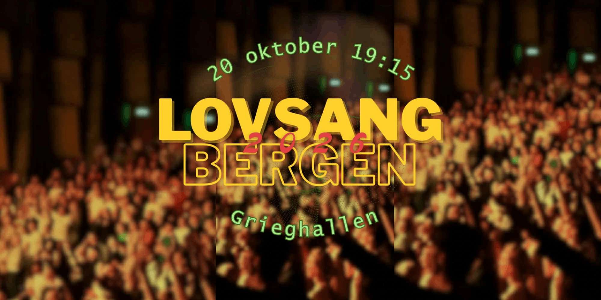 Lovsang Bergen 2026 Lovsang Bergen 2026