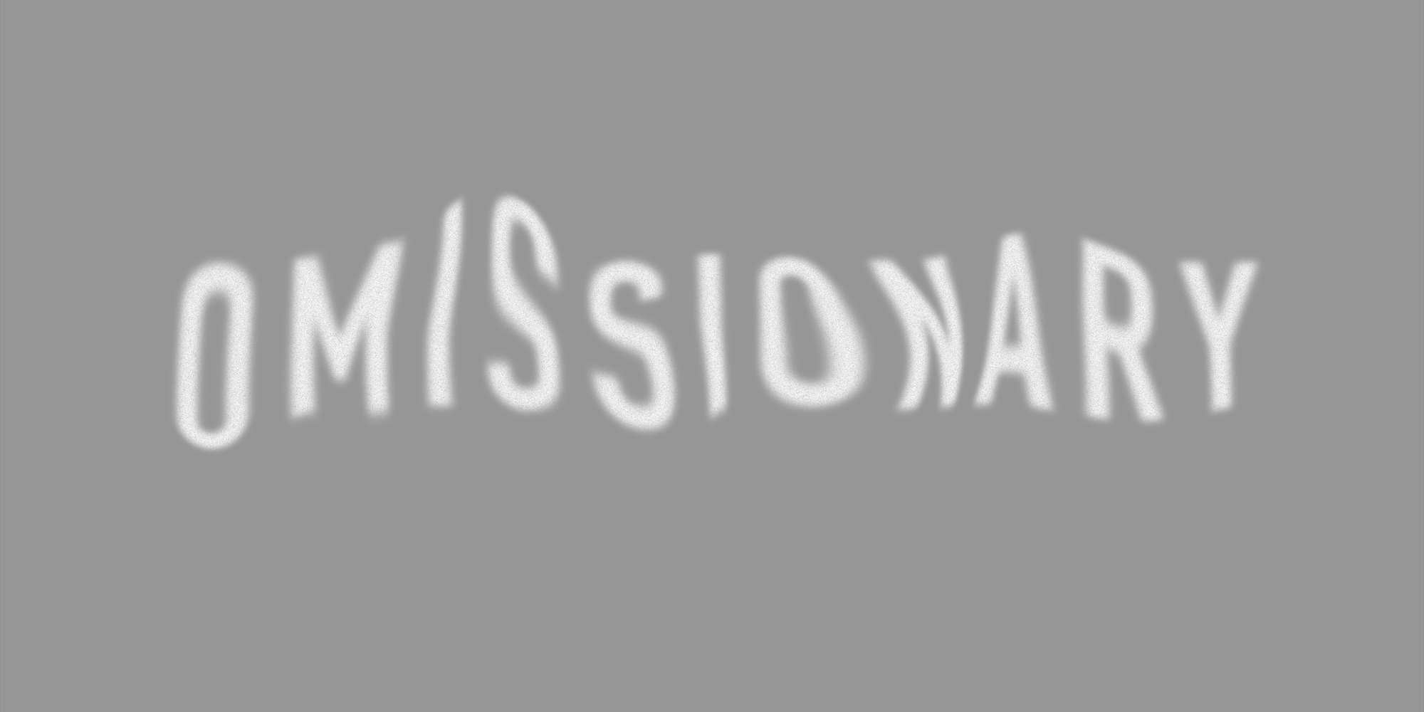 Omissionary