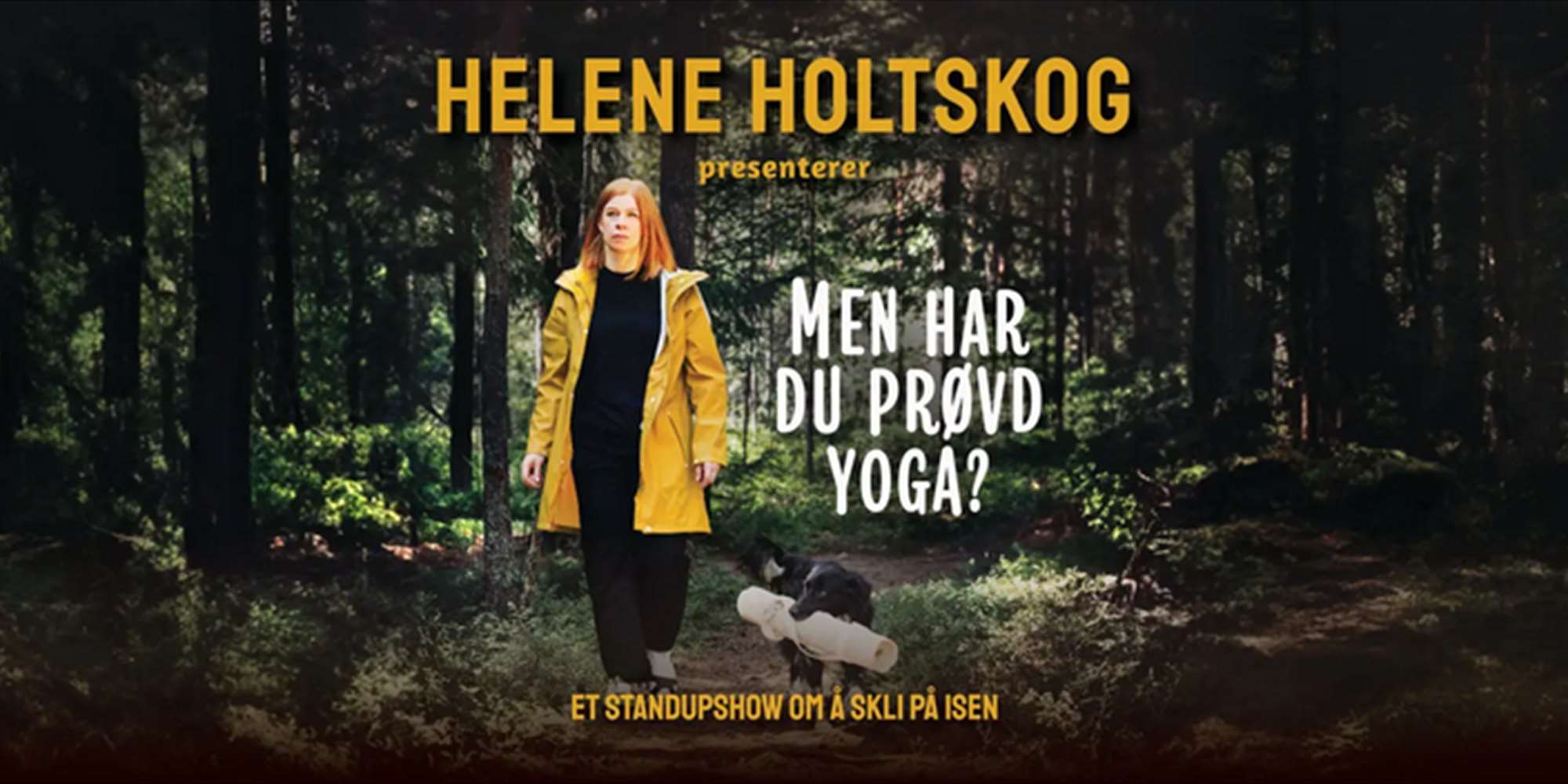 "Men har du prøvd yoga?" "Men har du prøvd yoga?"