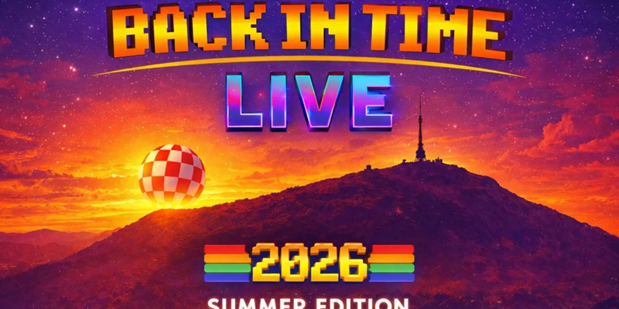 Back in Time LIVE Summer Edition! Back in Time LIVE Summer Edition!