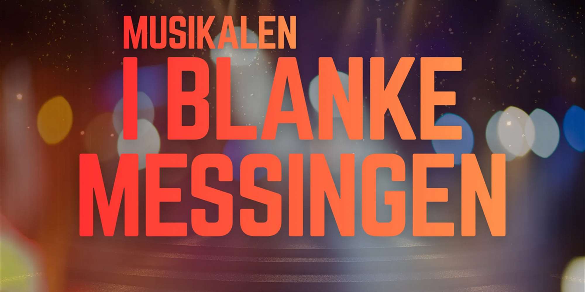 I BLANKE MESSINGEN I BLANKE MESSINGEN